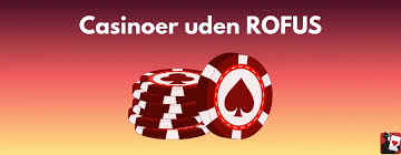 Casino Sider Uden Rufus En Guide til Ansvarligt Spil Casino Sider Uden Rufus En Guide til Ansvarligt Spil