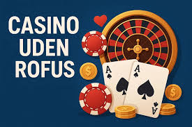 Casino Uden Rufus Liste Din Guide til Bedste Alternativer